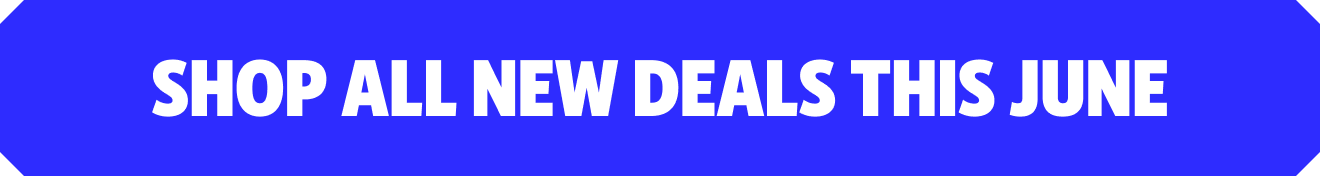 Shop all new deals this June