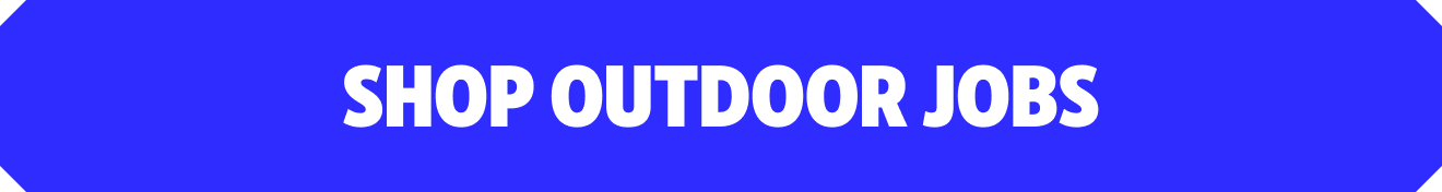 Shop all outdoor jobs