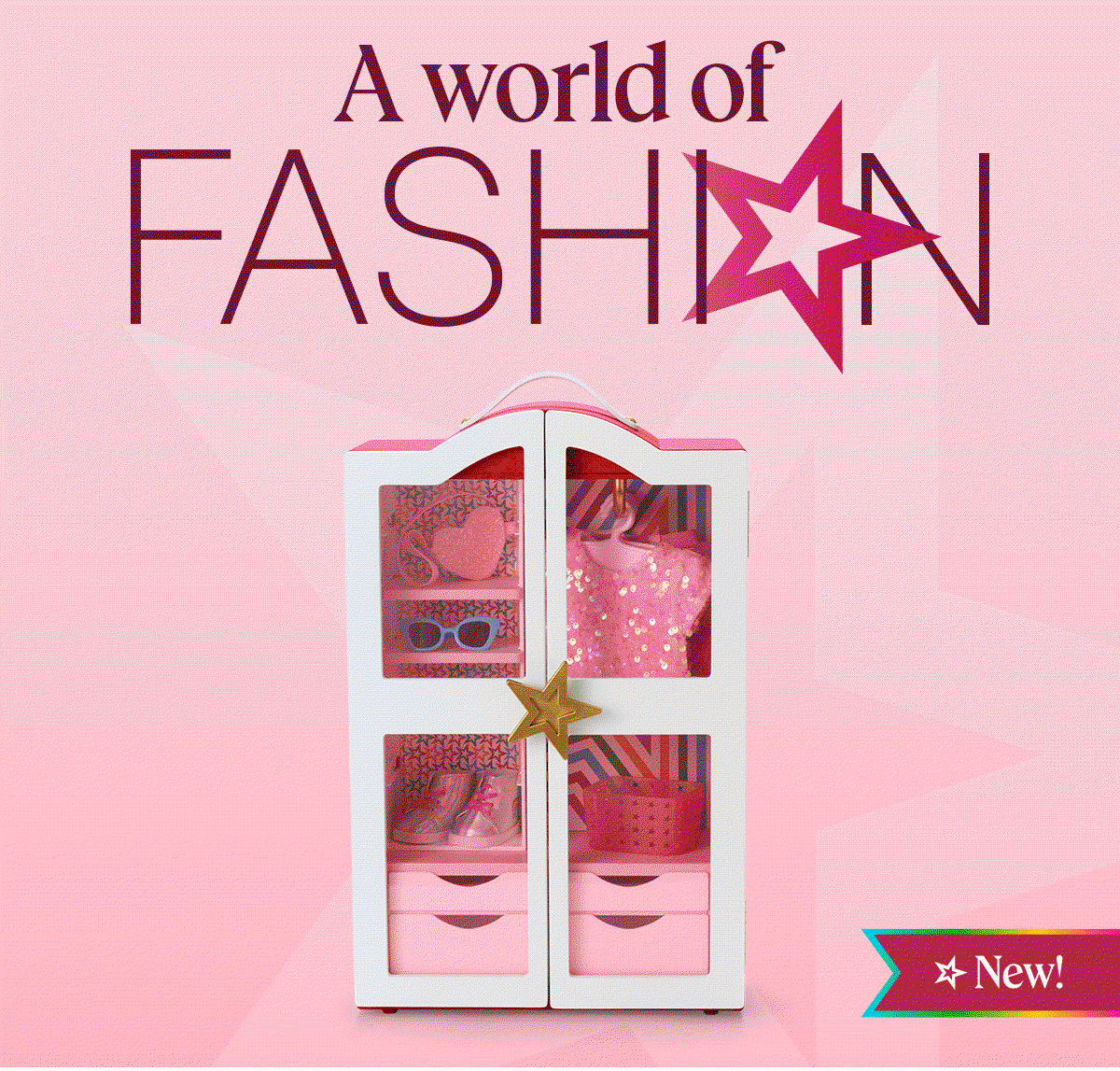 A world of fashion New! Style star Store her favorite outfits in a closet that’s full of personality Shop AG Star Stylist Closet