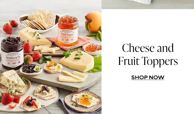 Cheese and Fruit Toppers 