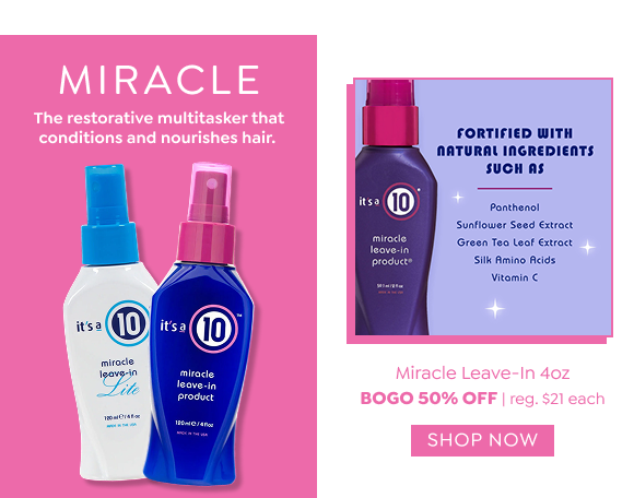 SHOP BUY ONE, GET ONE 50% OFF IT'S A 10 HAIRCARE
