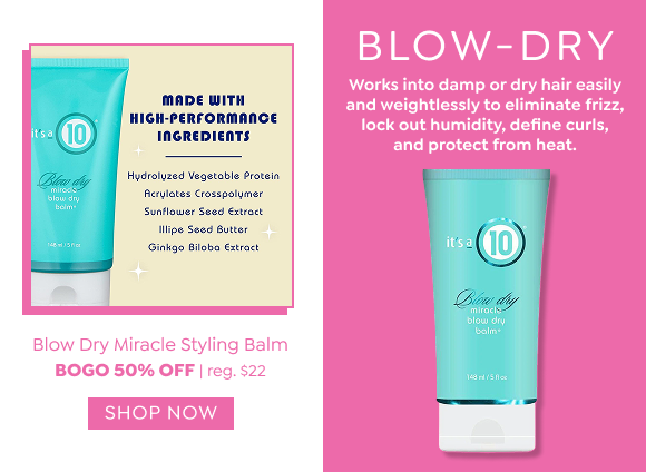 SHOP BUY ONE, GET ONE 50% OFF IT'S A 10 HAIRCARE