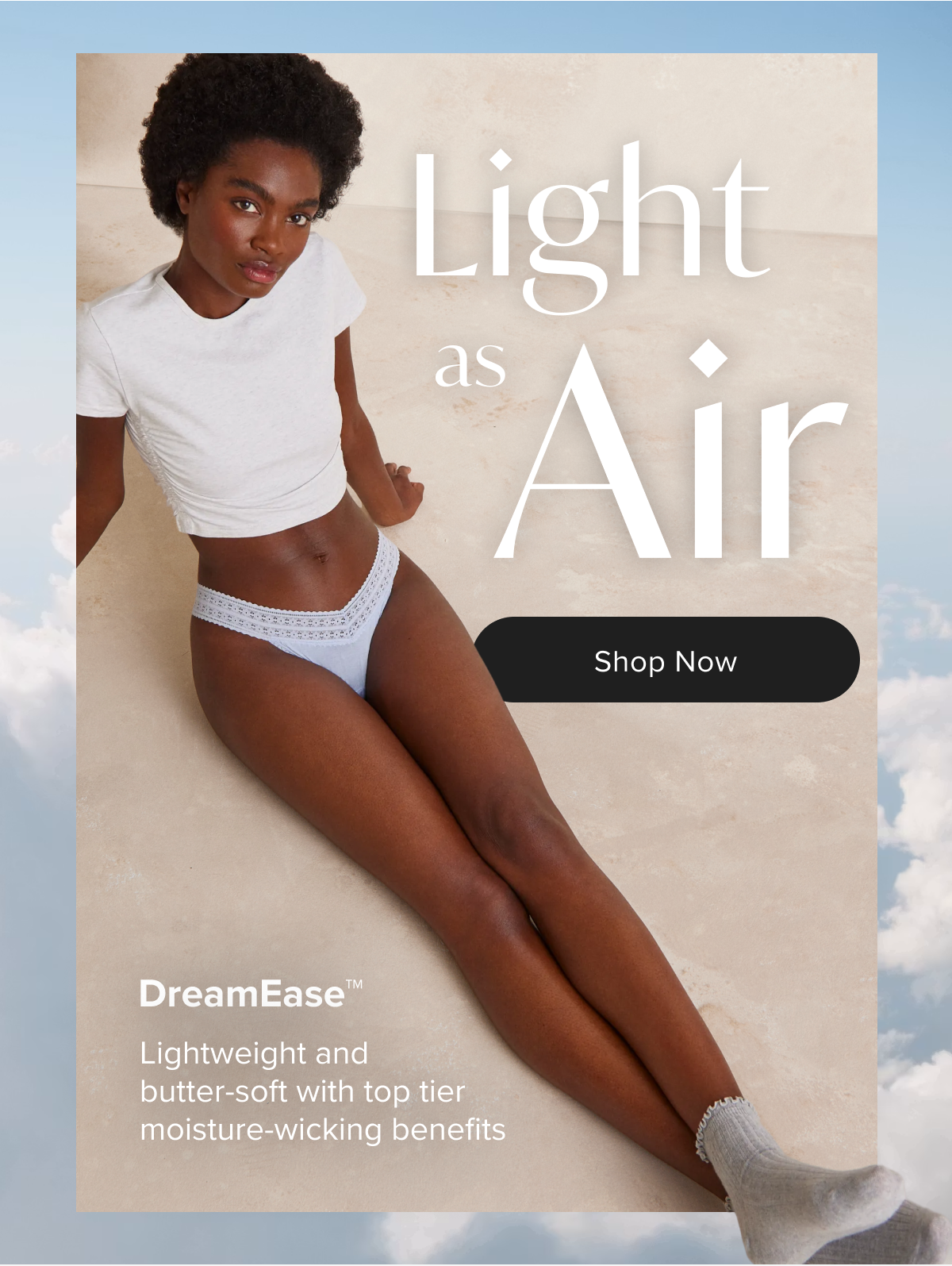 Light as air - Shop Now 