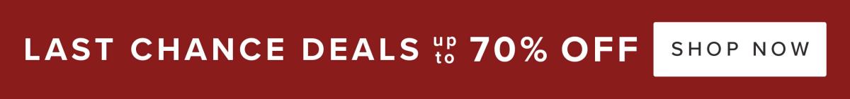 Banner: Last chance deals, up to 70% off.
