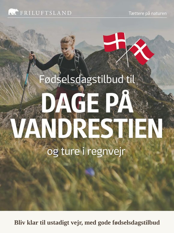 Fodtøj fra Arc'teryx eller regnsæt fra Tierra? Se fødselsdagstilbuddene her 🇩🇰