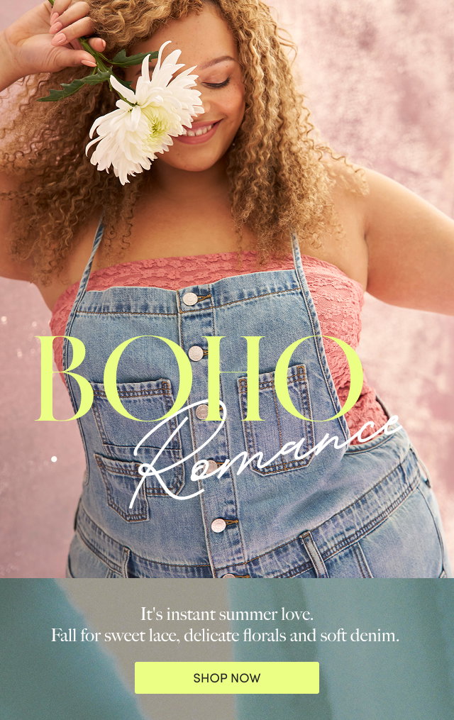 BOHO Romance | It's instant summer love. | Fall for sweet lace, delicate florals and soft denim. | Shop Now >