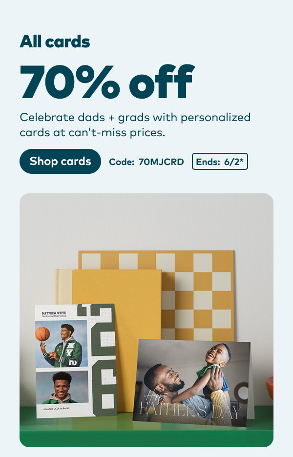 70% off cards. Code: 70MJCRD. Ends: 6/2. Shop cards.