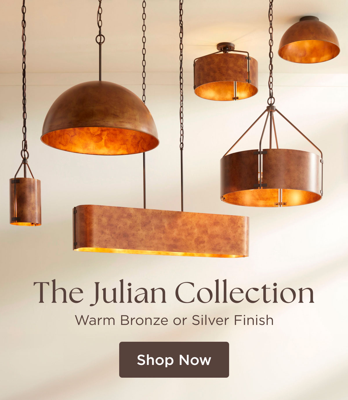 The Julian Collection - Warm Bronze or Silver Finish - Shop Now