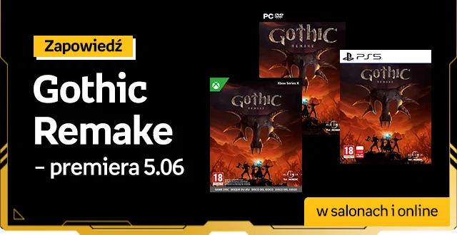 Zapowiedź Gothic Remake - premiera 05.06 | w salonach i online