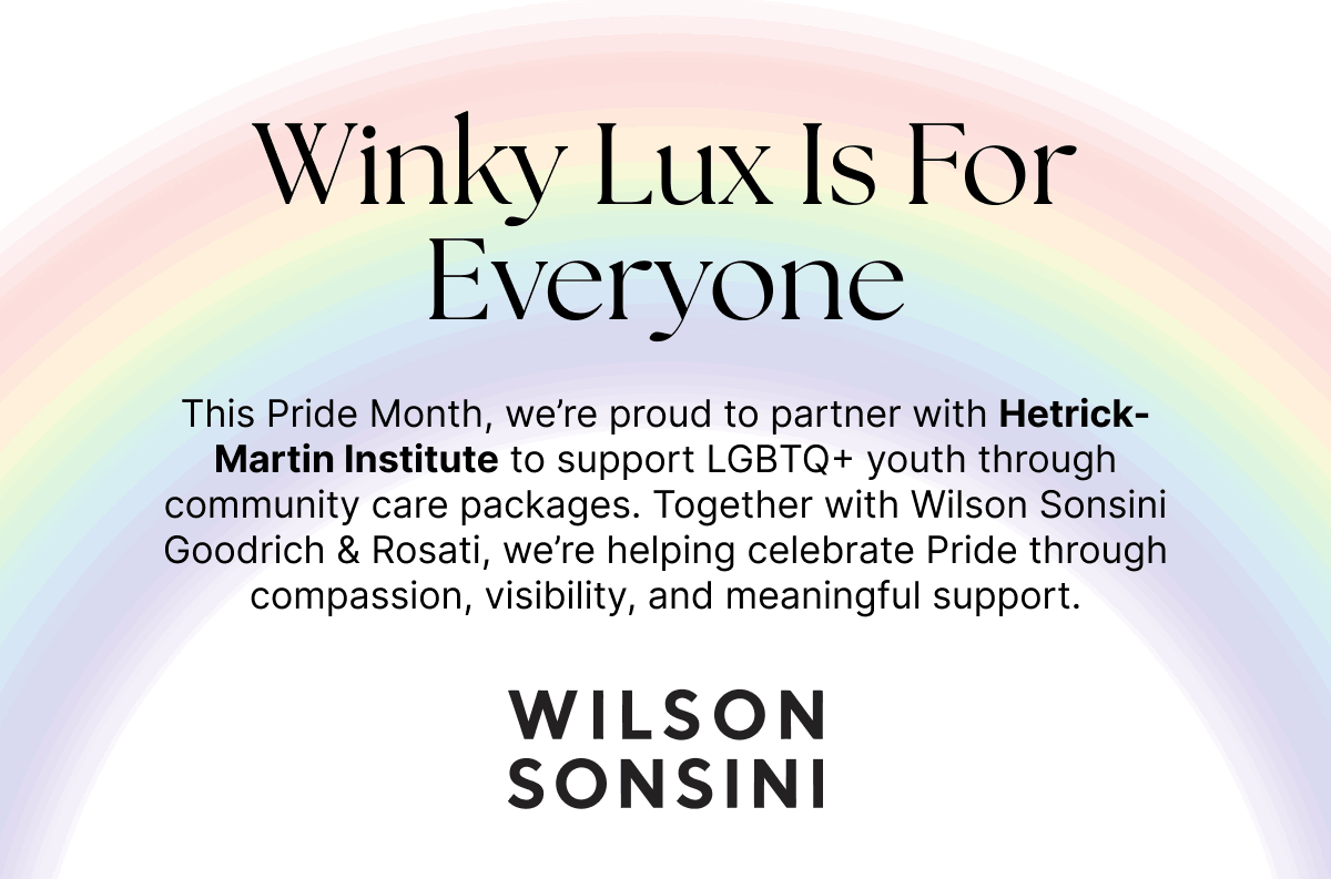 Winky Lux Is For Everyone. This Pride Month, we’re proud to partner with Hetrick-Martin Institute and Ali Forney Center to support LGBTQ+ youth through community care packages.