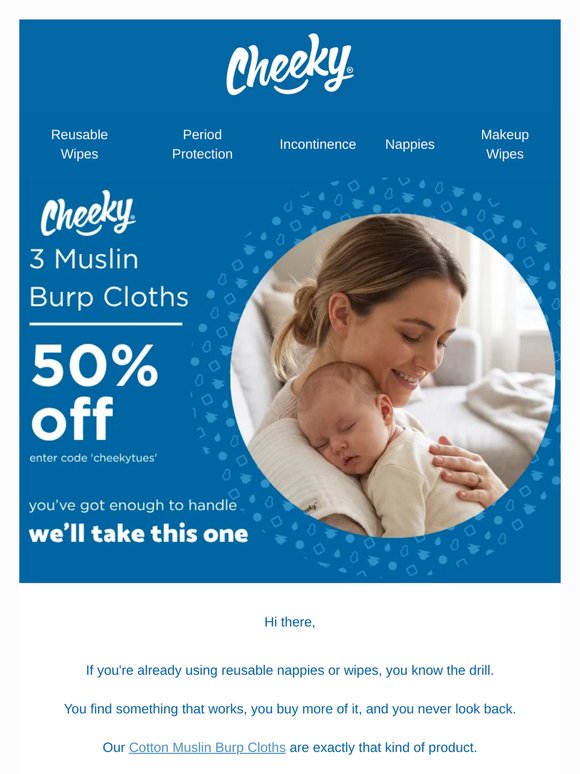 The burp cloth that does way more than burps. Half price today.