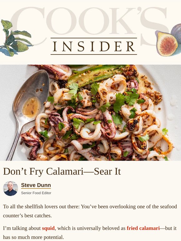 Cook’s Insider: Don't Fry Calamari—Sear It