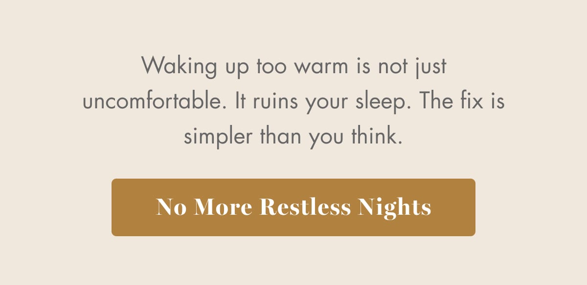 No More Restless Nights