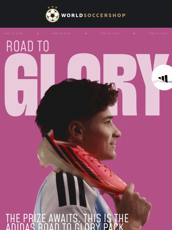 The Prize Awaits. adidas Road To Glory is here 👟