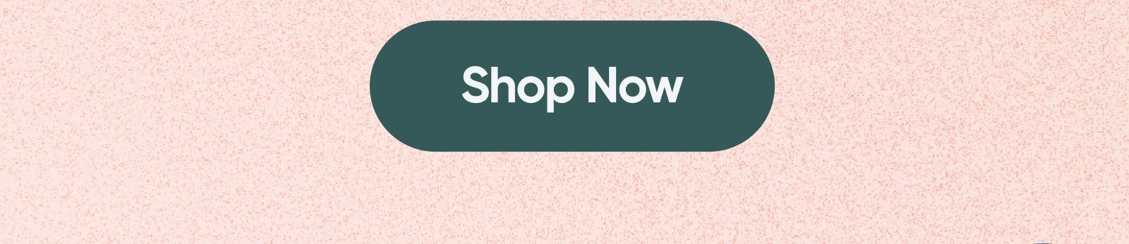Shop Now.