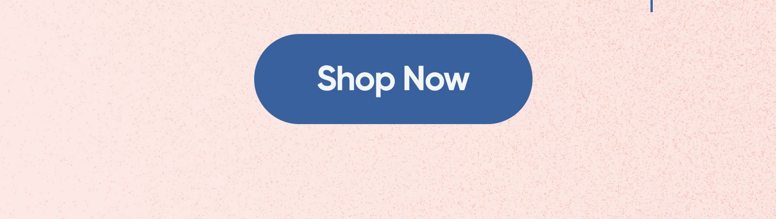 Shop Now.