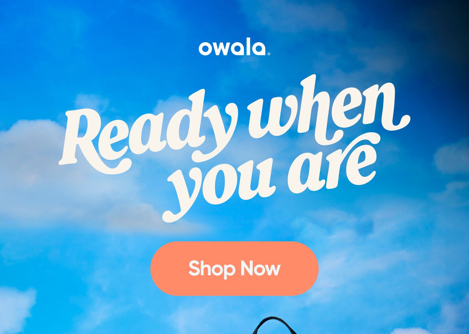 Ready when you are! Shop now.