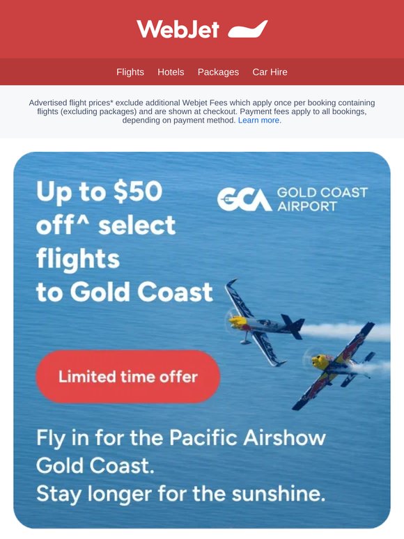 Gold Coast from $24* one way—up to $50 off^ select flights to the Gold Coast