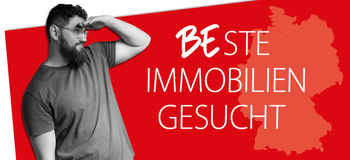 Beste Immobilien gesucht