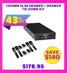 1300mm Slim Drawer + Drawer Tie Down Kit