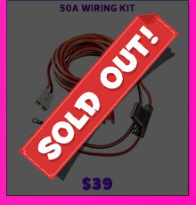 50A Wiring Kit - Sold Out!