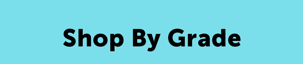SHOP BY GRADE