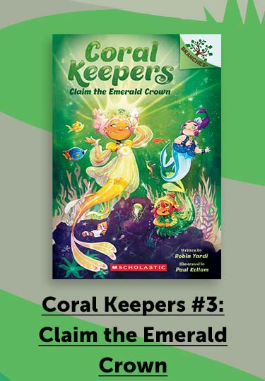 Coral Keepers #3