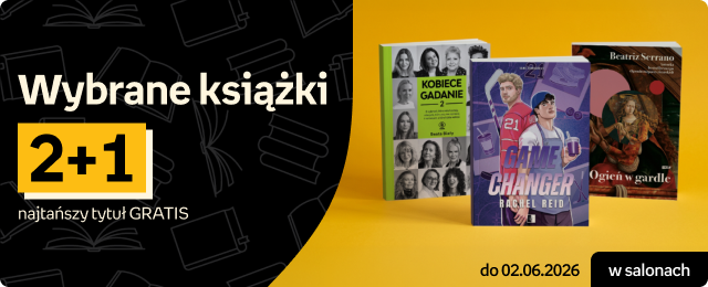 Wybrane książki 2+1 najtańszy tytuł GRATIS