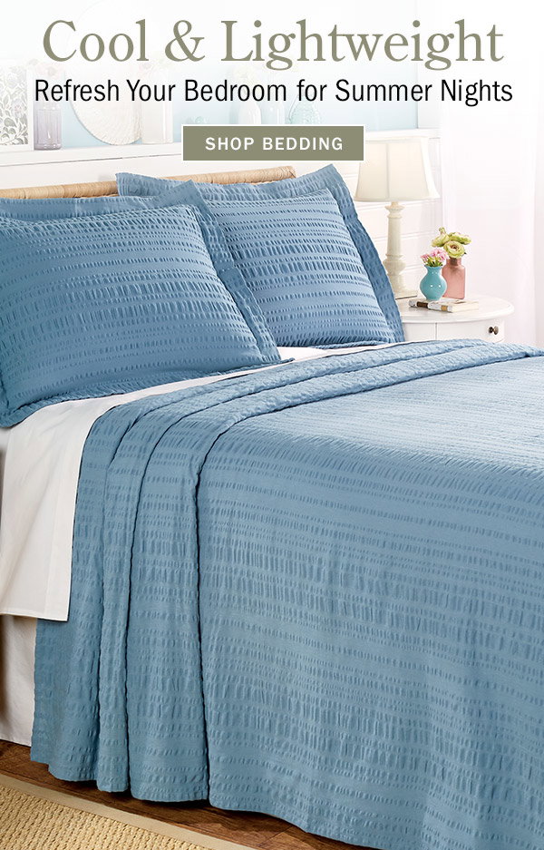 Cool & Lightweight Refresh Your Bedroom for Summer Nights. Shop Bedding. Solid Seersucker Bedspread or Pillow Sham