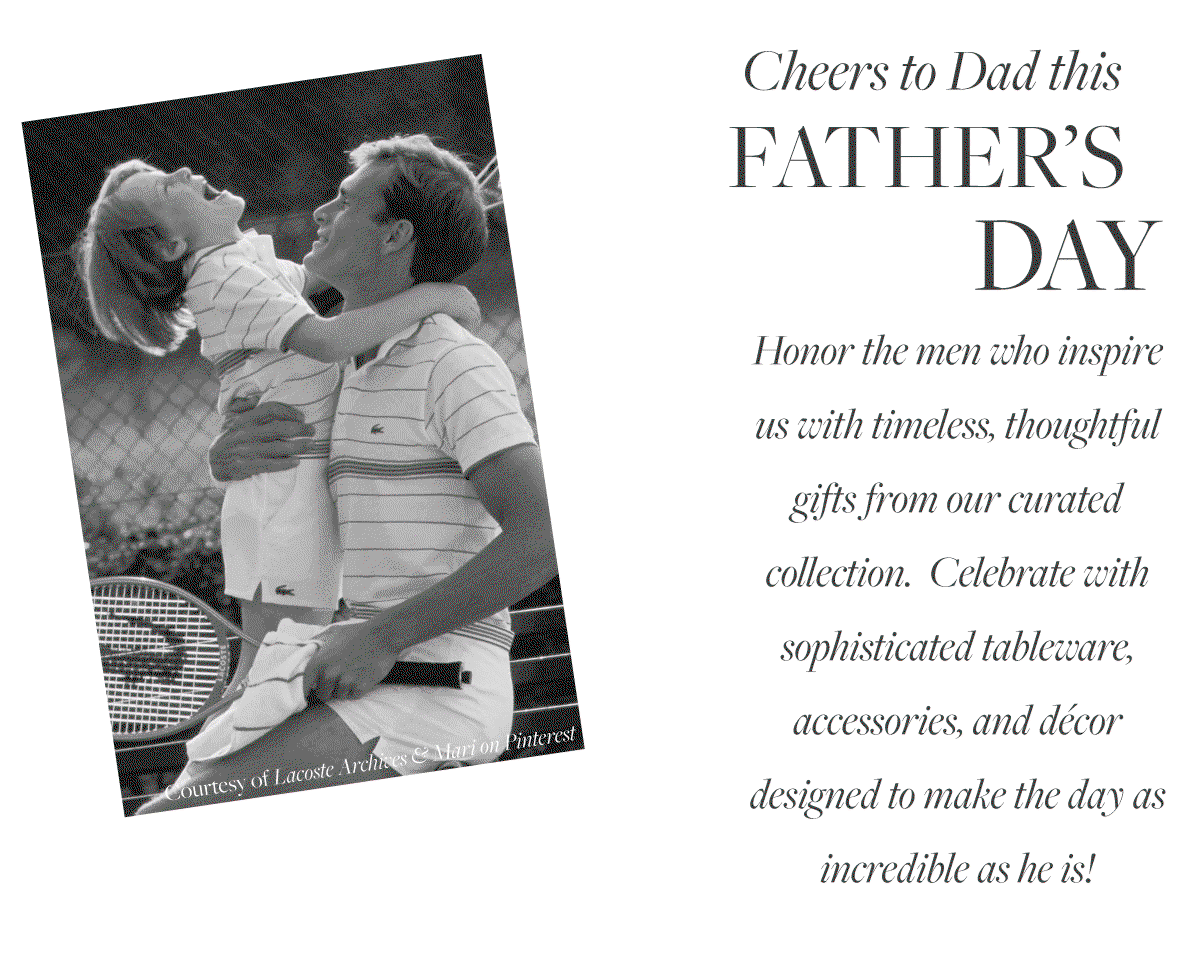 Explore The Father's Day Edit