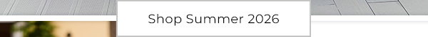 Shop Summer 2026