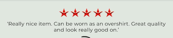‘Really nice item. Can be worn as an overshirt. Great quality and look really good on.’