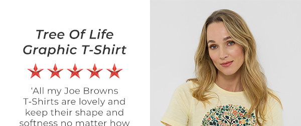 Tree Of Life Graphic T-Shirt - ‘All my Joe Browns T-Shirts are lovely and keep their shape and softness no matter how many times I wash them.’ - Jennifer R