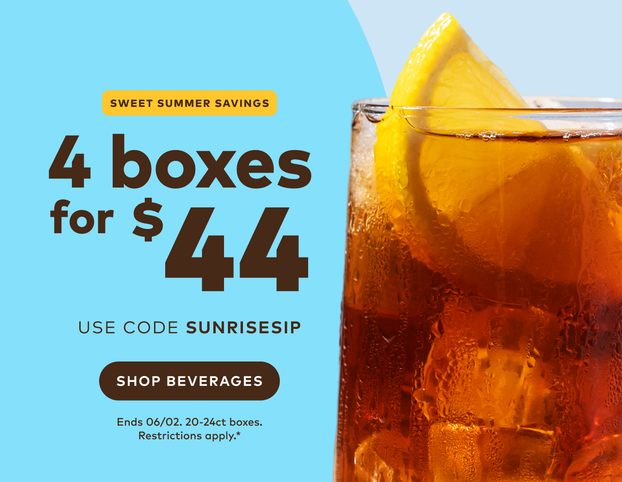 4 boxes of 20-24ct K-Cup® pods for $44 with code SUNRISESIP