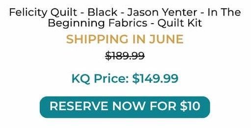 Felicity Quilt Kit