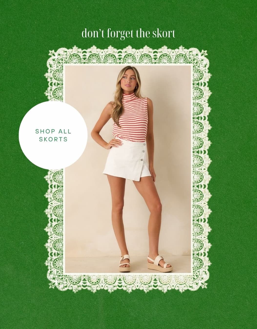 Don't forget the skort. Shop All Skorts.