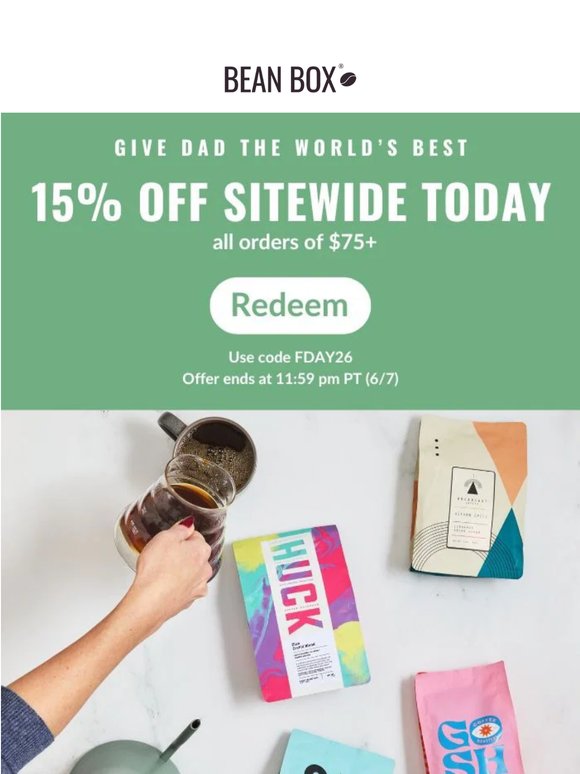15% Off Sitewide for Dad 👔☕