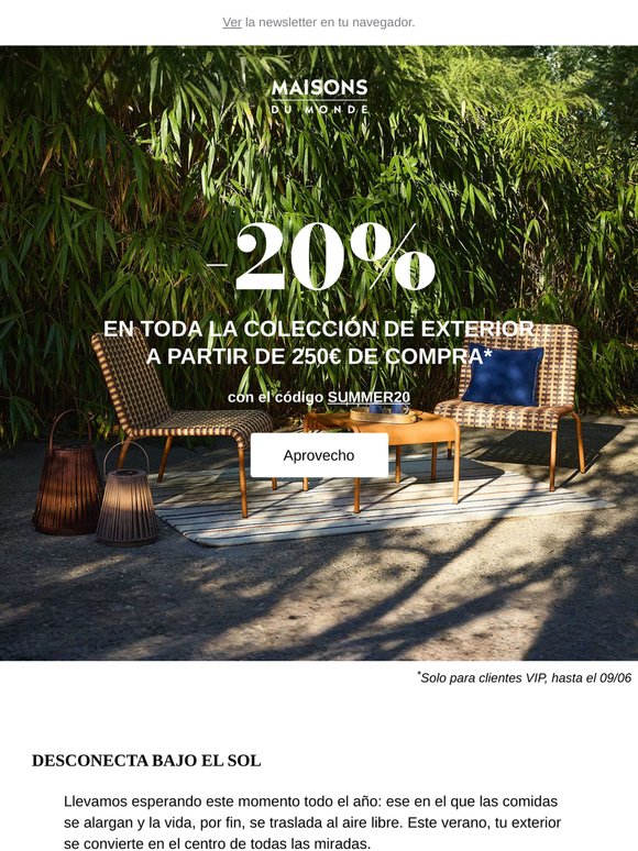 ☀️ -20% en toda la colección de exterior a partir de 250€ de compra