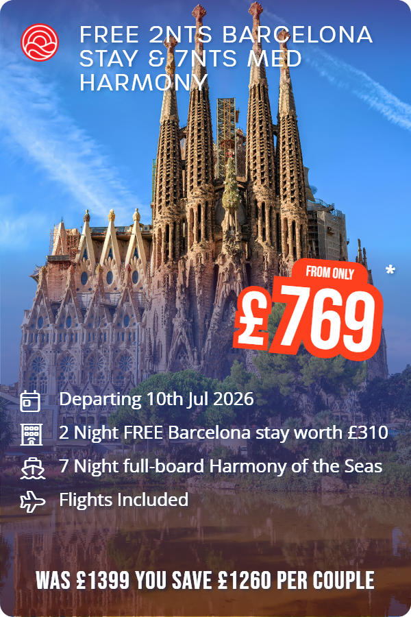 Free 2nts Barcelona Stay & 7nts Med Harmony – Smart Holiday promotional image. From £769 Includes: Departing 10th Jul 2026, 2 Night FREE Barcelona stay worth £310, 7 Night full-board Harmony of the Seas, Flights Included. WAS £1399 YOU SAVE £1260 PER COUPLE
