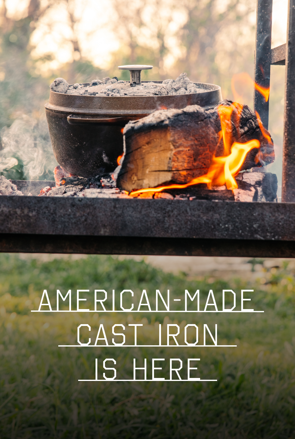 American-made Cast Iron is Here. American-made Cast Iron.