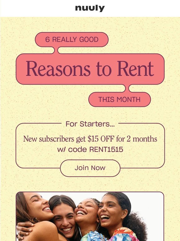 $15 OFF 2 MONTHS. REASON ENOUGH.