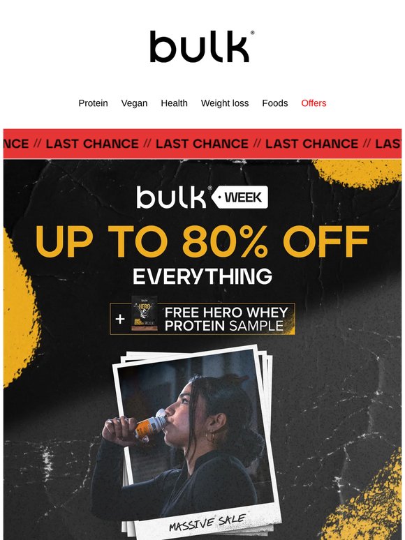 LAST CHANCE: Bulk Week is Ending