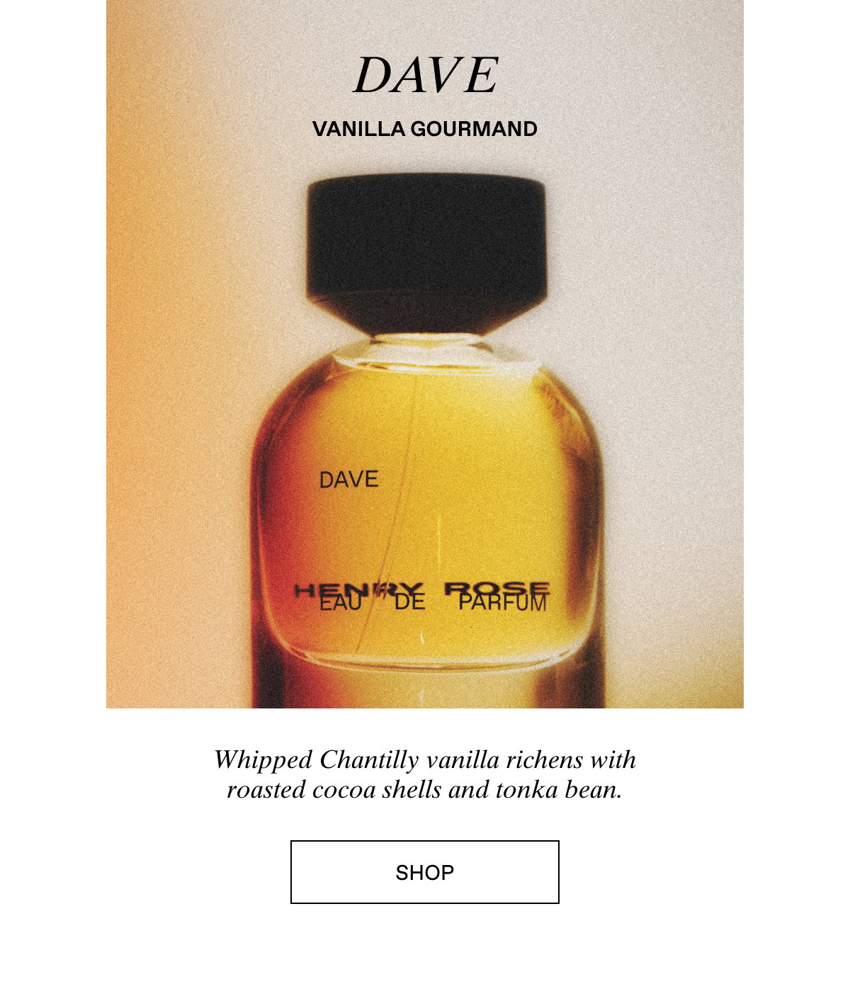 Dave: Vanilla Gourmand