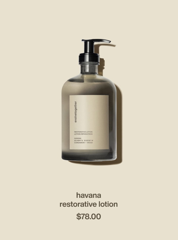 havana | restorative lotion | $78.00
