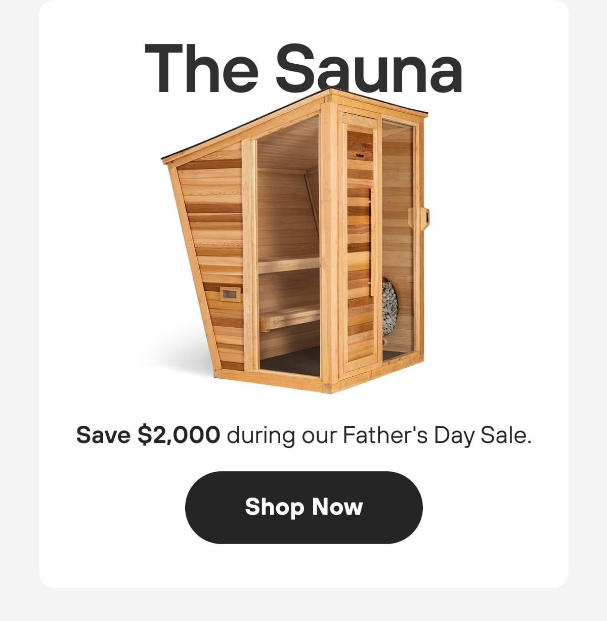 The Sauna | Shop Now