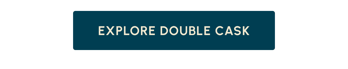 EXPLORE DOUBLE CASK