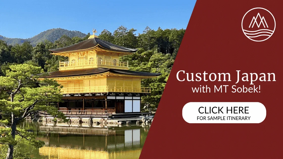 MT Sobek Custom Japan Itinerary