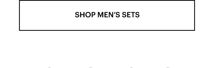 Shop men's sets.