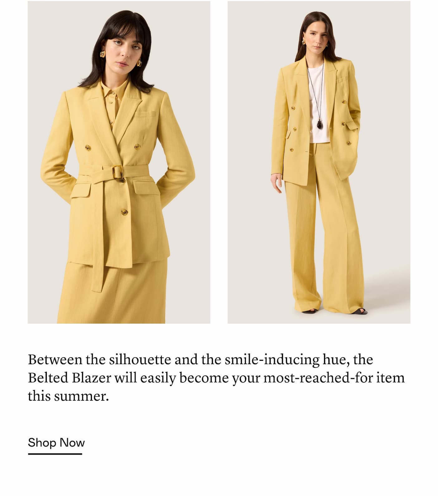 Between the silhouette and the smile-inducing hue, the Belted Blazer will easily become your most-reached-for item this summer.