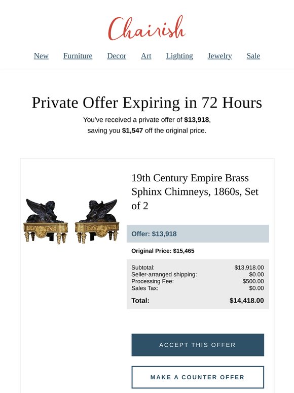You have a private offer from a seller on 19th Century Empire Brass Sphinx Chimneys, 1860s, Set of 2